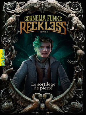 cover image of Reckless (Tome 1)--Le sortilège de pierre